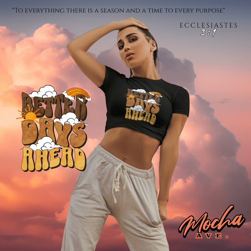 "Better Days Ahead" Crop Tee